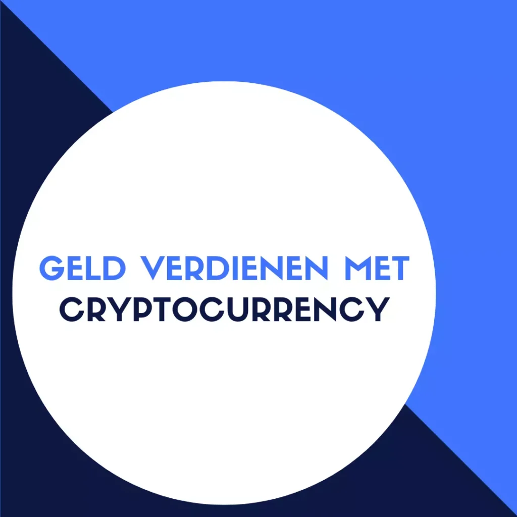 Featured Image Hoe kun je geld verdienen met Crypto De Beste Cursus